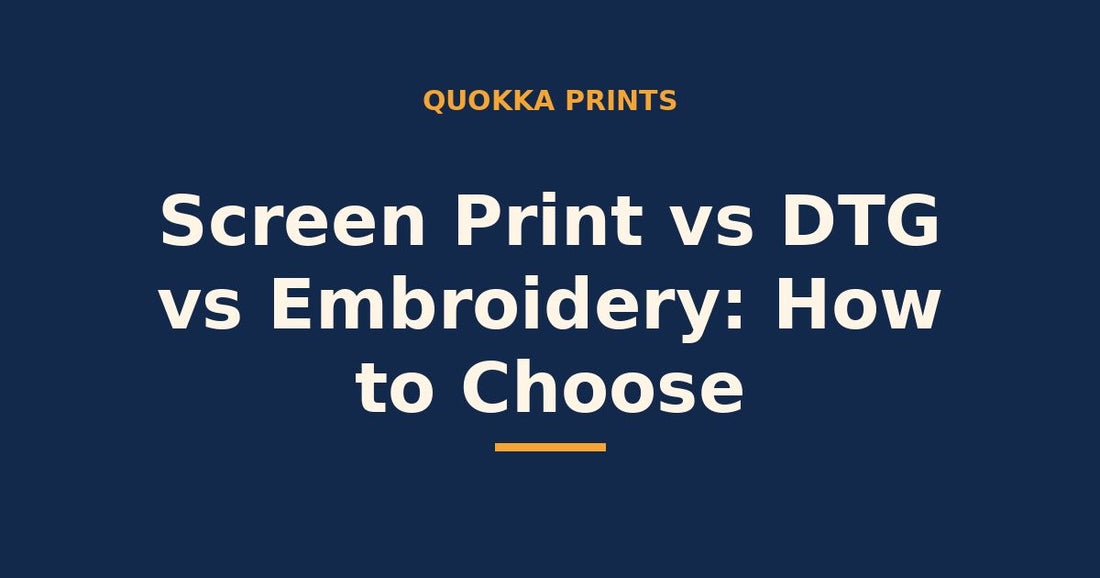 Screen print vs DTG vs embroidery — how to choose the right custom apparel method